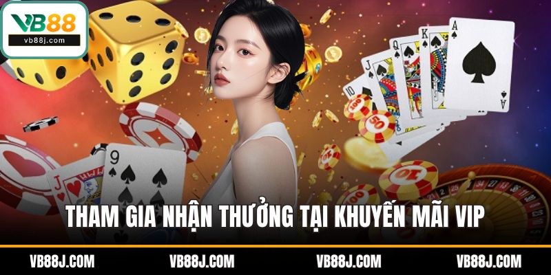 Đăng ký VB88: Tận Hưởng Trọn Vẹn Thế Giới Game Online Uy Tín 3 Tham gia nhận thưởng tại khuyến mãi VIP