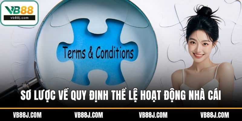 Điều Khoản Sử Dụng VB88 1 Sơ lược về quy định thể lệ hoạt động nhà cái